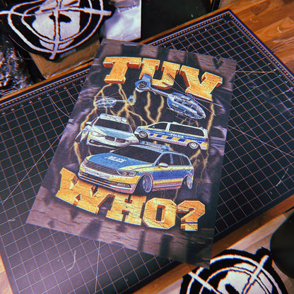 "TUV WHO?" POSTER (A2)